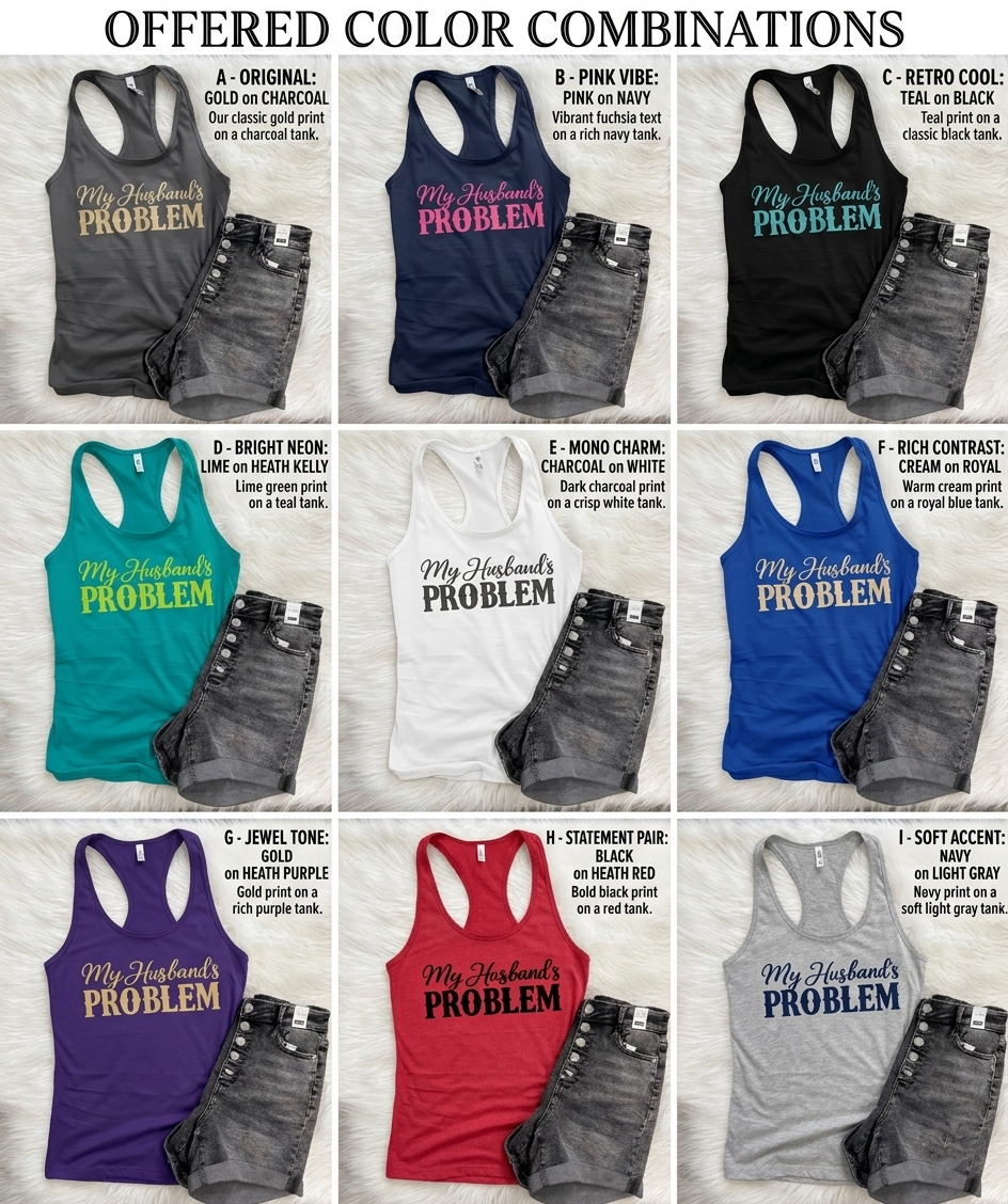 My Husband's Problem Racerbank Tank Top (more color options)