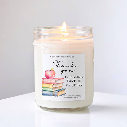 Thanks For Being Part Of My Story Soy Candle | Teacher Gift: Mini 4 oz candle / Shortbread Cookies