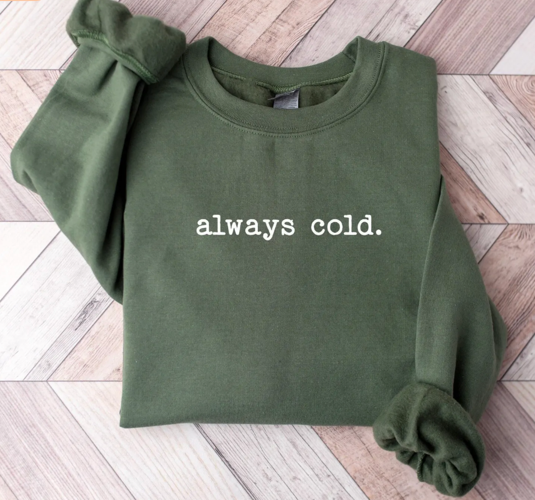 DOORBUSTER: Always Cold Fleece Sweatshirt
