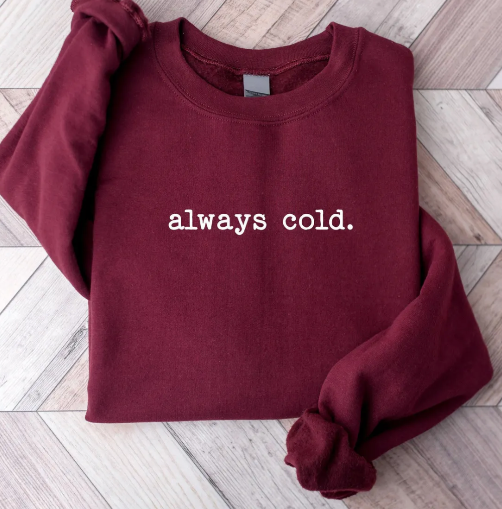 DOORBUSTER: Always Cold Fleece Sweatshirt