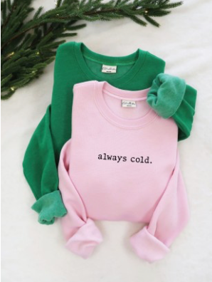 DOORBUSTER: Always Cold Fleece Sweatshirt