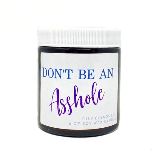 Don't Be an Asshole - 25 Hour Burn Time Soy Wax Candles: Sampler of All 4 Candles