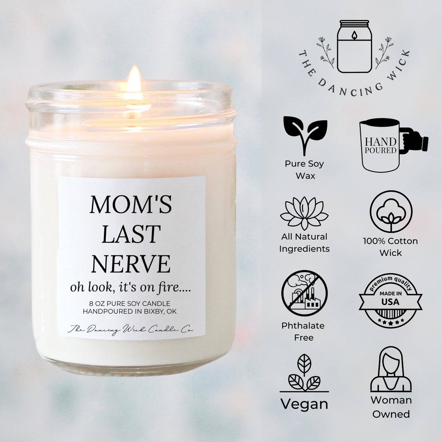 Moms Last Nerve Candle / Humorous Gift for Mom: Mini 4 oz Candle Black / Eucalyptus & Tea